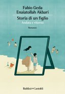 Copertina di Storia di un figlio : andata e ritorno