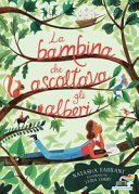 Copertina di La bambina che ascoltava gli alberi