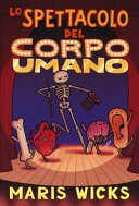 Copertina di Lo spettacolo del corpo umano