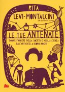 Copertina di Le tue antenate : donne pioniere nella società e nella scienza dall'antichità ai giorni nostri