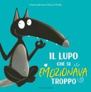 Copertina di Il lupo che si emozionava troppo