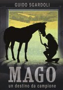 Copertina di Mago : un destino da campione