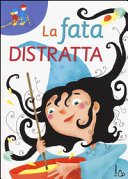Copertina di La fata distratta