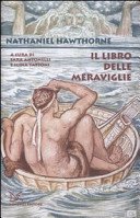 Copertina di Il libro delle meraviglie : per ragazze e ragazzi ; seguito da I racconti della casa del bosco