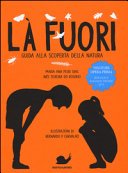 Copertina di Là fuori : guida alla scoperta della natura