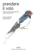 Copertina di Prendere il volo : storie di uccellini caduti dal nido e finiti in buone mani