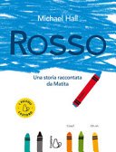 Copertina di Rosso : una storia raccontata da Matita