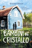 Copertina di Bambini di cristallo : romanzo