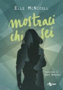 Copertina di Mostraci chi sei