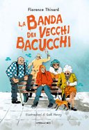 Copertina di La banda dei vecchi bacucchi