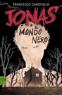 Copertina di Jonas e il Mondo Nero