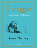 Copertina di Il viaggio : grande panda e piccolo drago