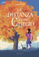 Copertina di La distanza tra me e il ciliegio